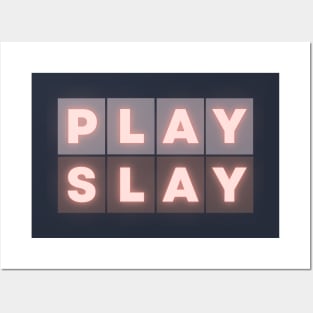 Play Slay Posters and Art